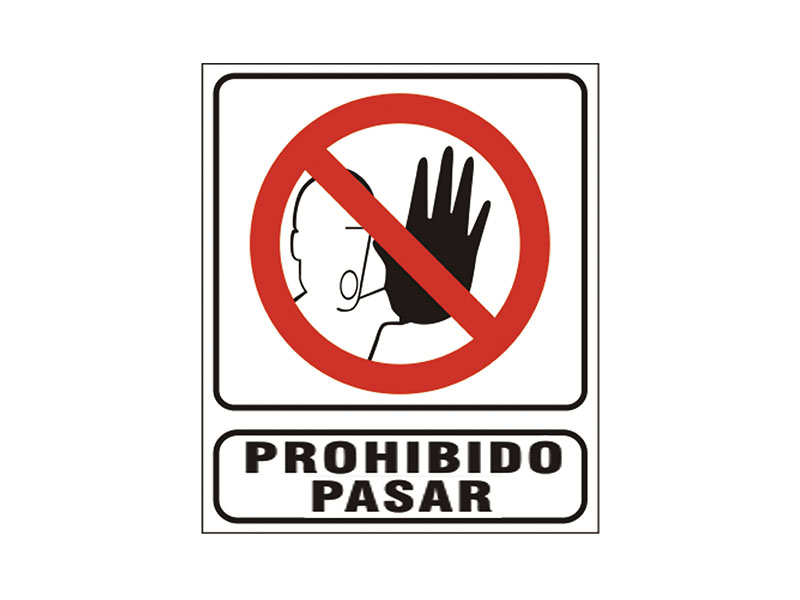 Prohibido Pasar.