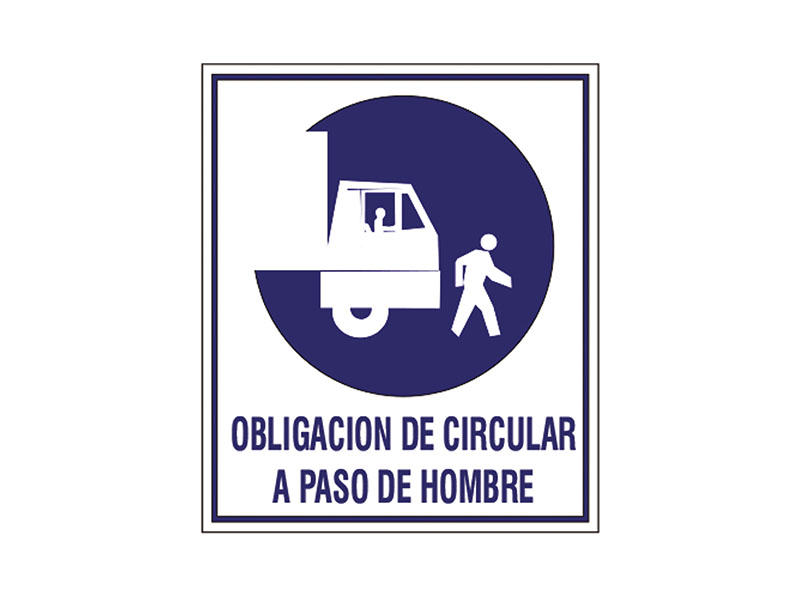 Obligacin de circular a paso de hombre.