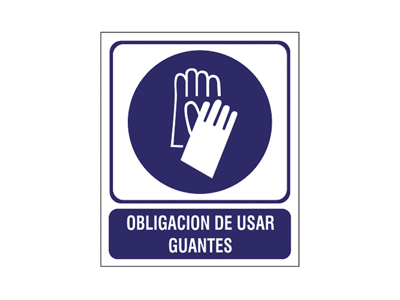 Obligacin de usar guantes de seguridad.