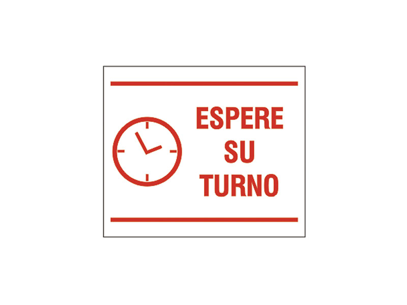 Espere su turno.