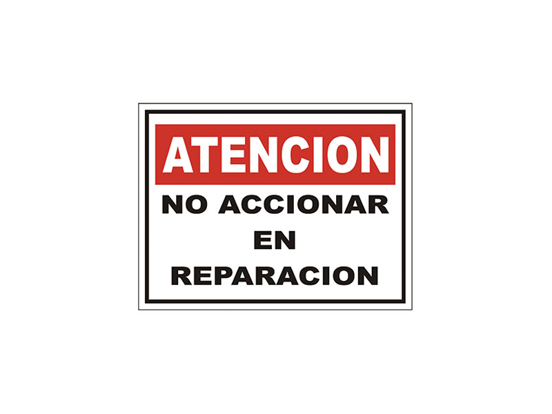 Atencin no accionar en reparacin.