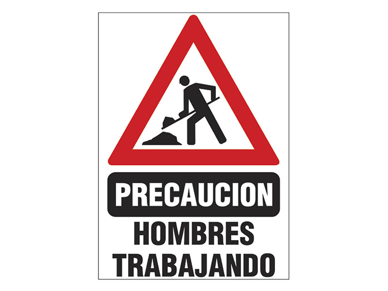 Precaucin Hombre Trabajando.