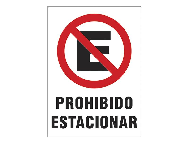 Prohibido Estacionar.
