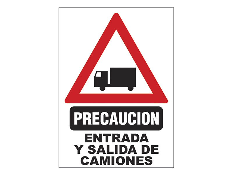 Precaucin Entrada y Salida de Camiones.