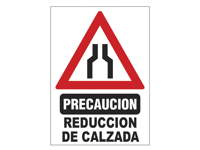 Precaucin Reduccin de Calzada.