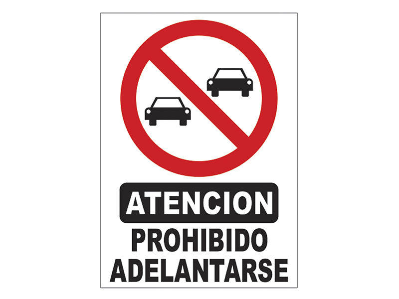 Atencin Prohibido Adelantarse.